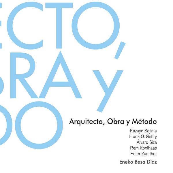 Arquitecto, obra y método(color) – WeBook