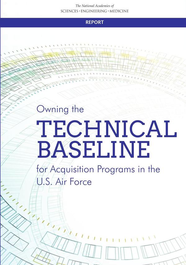 Owning the Technical Baseline for Acquisition Programs in the U.S. Air ...