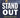 Stand Out